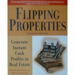 Flipping Properties - Generate Instant Cash Profits in Real Estate