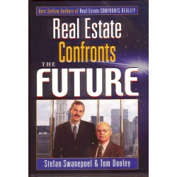Real Estate Confronts The Future by Stefan Swanepoel & Tom Dooley