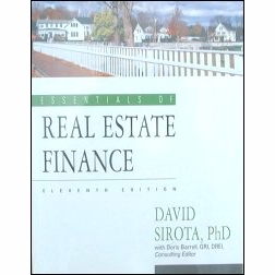 Essentials of Real Estate Finance - by David Sirota, PhD - 11th Edition